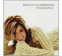 Kelly Clarkson – Thankful – CD – Import – RCA