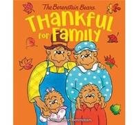 Jan Berenstain – Thankful for Family (Berenstain Bears)