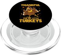 Thankful for My Little Turkeys Funny Thanksgiving Family PopSockets PopGrip pour MagSafe