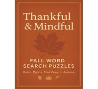 Thankful & Mindful Fall Word search Puzzles: Relax, Reflect, Find Peace in Autumn