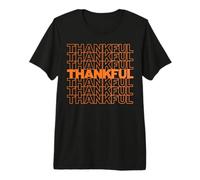 Thankful Thanksgiving Love Support église Famille dîner Amusant T-Shirt Haut de Gamme
