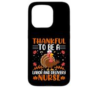 Thankful to Be A Labour and Delivery Nurse Thanksgiving Coque pour iPhone 15 Pro