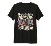 Thanks for Being My Teacher Appréciation de l'éducateur T-Shirt Haut de Gamme