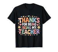 Thanks for Being My Teacher Educator Appreciation - T-Shirt