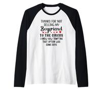 Thanks for Not Selling My Boyfriend to The Circus Valentine Manche Raglan