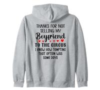 Thanks for Not Selling My Boyfriend to The Circus Valentine Sweat à Capuche