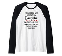 Thanks for Not Selling My Daughter to The Circus Son in Law Manche Raglan