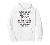 Thanks for Not Selling My Fiance to The Circus Bride & Groom Sweat à Capuche