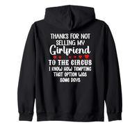 Thanks for Not Selling My Girlfriend to The Circus Boyfriend Sweat à Capuche