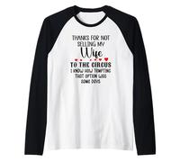 Thanks for Not Selling My Wife to The Circus Husband Couples Manche Raglan