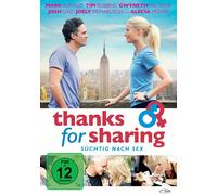 Thanks For Sharing - Süchtig Nach Sex