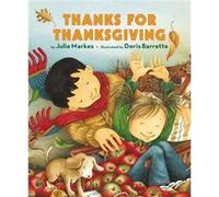 Julie Markes – Merci pour Thanksgiving : Album sur la gratitude des enfants – Ill. Doris Barrette