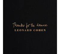 Leonard Cohen – Thanks for the Dance – Vinyle LP neuf scellé
