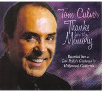 Tom Culver - Thanks for The Memories