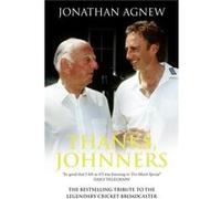 Thanks Johnners by Jonathan Agnew Paperback Book Agnew, Jonathan (Auteur)