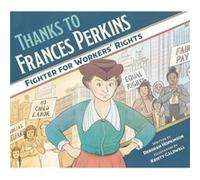 Thanks to Frances Perkins by Deborah Hopkinson Deborah Hopkinson (Auteur)
