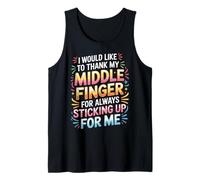 Thanks to My Middle Finger for Having My Back |- Débardeur