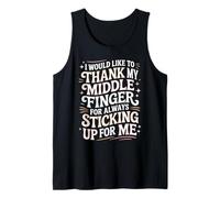 Thanks to My Middle Finger for Having My Back - Débardeur