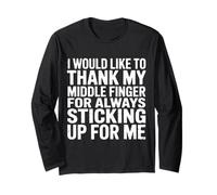 Thanks to My Middle Finger for Having My Back - Manche Longue