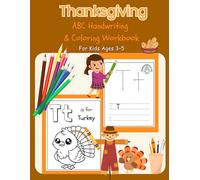 Thanksgiving ABC Handwriting & Coloring Workbook for Kids Ages 3-5: Learn Letters, Practice Writing, and Color Festive Fall & Holiday Fun