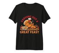 Thanksgiving Chef - Découvrir Un Grand festin T-Shirt Haut de Gamme