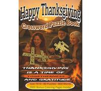 Thanksgiving Crossword Puzzle Book for Seniors, Adults and Teens: A Fun and Heartwarming Holiday Activity Book with 80 Unique Puzzles and 800 Themed ... 7x10 Keepsake for Thanksgiving Gatherings