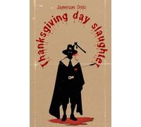 Thanksgiving Day Slaughter