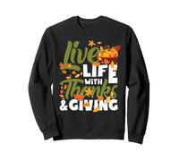 Thanksgiving, Gratitude, Reconnaissance et générosité Sweatshirt