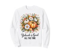 Thanksgiving Harvest Pumkins Yahuah est de Bonne Foi Sweatshirt