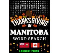 Thanksgiving in Manitoba - Word Search: Parades, Foods & Traditions • Large-Print Puzzles with Answers