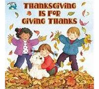 Thanksgiving Is for Giving Thanks Margaret Sutherland (Auteur)