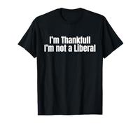Thanksgiving Joyeux Noël Citation drôle Je suis Reconnaissant T-Shirt