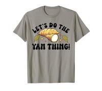 Thanksgiving Sweet Patate Let's Do The Yam Thing T-Shirt