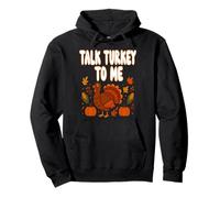 Thanksgiving Talk Turquie à Moi - Joyeux Thanksgiving Sweat à Capuche