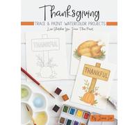 Thanksgiving: Trace and Paint Watercolor Projects