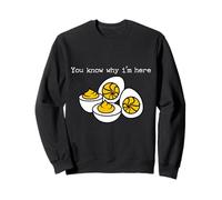Thanksgiving, tu Sais Pourquoi Je suis là, des œufs farcis Sweatshirt
