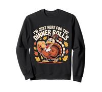 Thanksgiving Turkey Pilgrim I'm Just Here for The Rolls Food Sweatshirt
