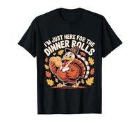 Thanksgiving Turkey Pilgrim I'm Just Here for The Rolls Food T-Shirt