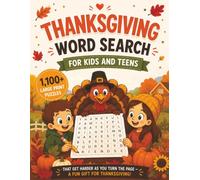 Thanksgiving Word Search for Kids and Teens: 1,100+ Large Print Puzzles That Get Harder as You Turn the Page - A Fun Gift for Thanksgiving