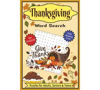 Thanksgiving Word Search Puzzle Book: A Festive Puzzle Collection for Holiday Fun and Family Gatherings - Enjoy Easy Read Print for Adults & Seniors ... Compact 6x9 Inch Portable Carry-Anywhere-Size