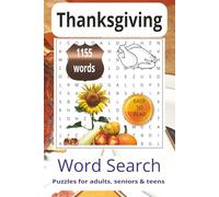 Thanksgiving Word Search Puzzle Book: Word Searches with Easy to Read Print about Thanksgiving, hard work, Thanksgiving grateful atmosphere more 6x9 ... for vacations, Holidays and Free Times.