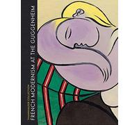 Thannhauser Collection: French Modernism at the Guggenheim