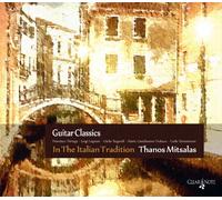 Thanos Mitsalas - Guitar Classics: in The Italian Tradition