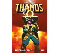 Thanos: Sanctuaire zéro Tini Howard (Auteur), Ariel Olivetti (Dessinateur)