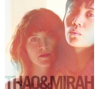 Thao & Mirah - Thao and Mirah