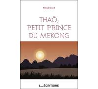 Thaô, Petit Prince Du Mekong