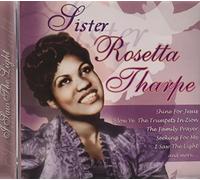 Tharpe, Sister Rosetta - I Saw The Light