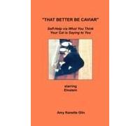 That Better Be Caviar": Self-Help Via What You Think Your Cat Is Saying To You