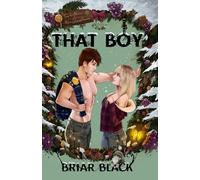 That Boy: A Twisted Christmas Romance of Secret Identity and Dark Suspense