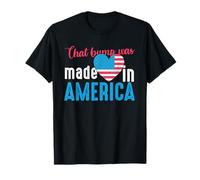 That Bump Was Heart American Flag 4th of July Patriotic T-Shirt